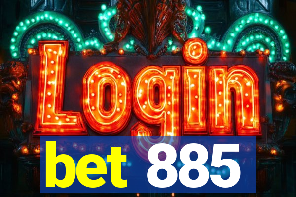 bet 885